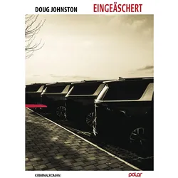 Eingeäschert, Belletristik von Doug Johnstone, Jürgen Bürger