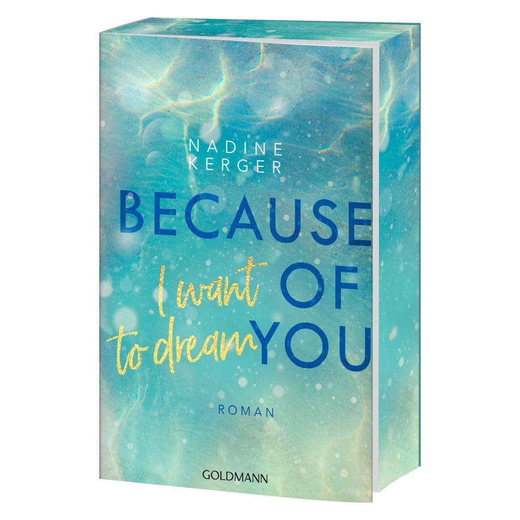 Goldmann Because of You I Want to Dream (46732201)
