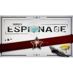 Tropico 5 - Espionage