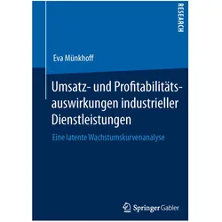 Umsatz- und Profitabilitätsauswirkungen industrieller Dienstleistungen, Fachbücher von Eva Münkhoff