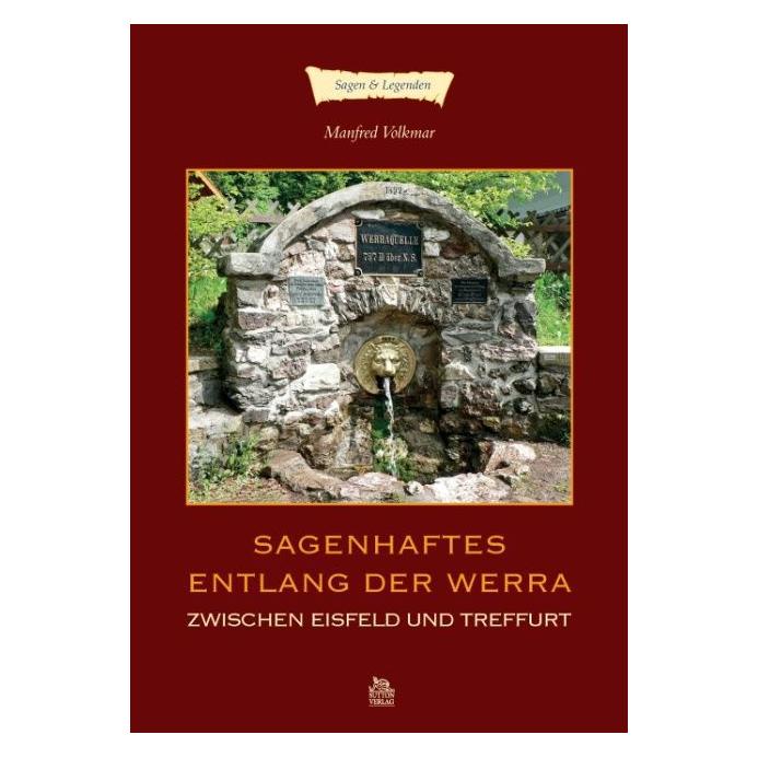 Sutton Sagenhaftes entlang der Werra (Deutsch, Softcover, Manfred Volkmar) (55388429)