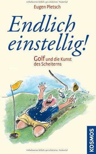 Eugen Pletsch - Endlich einstellig! Golf und die Kunst des Scheiterns - Preis vom 13.10.2026 11:25:28 h