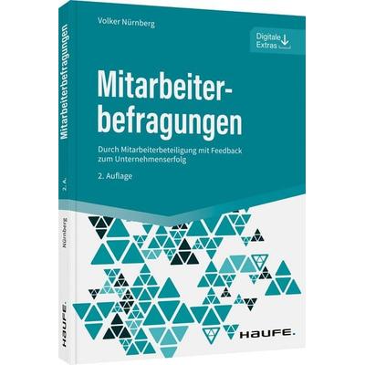 Mitarbeiterbefragungen, Taschenbuch von Volker Nürnberg, Haufe-Lexware, 978-3-648-15843-2