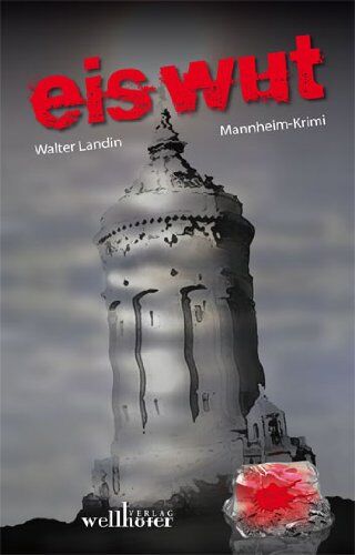 Walter Landin - Eiswut: Mannheim-Krimi - Preis vom 09.10.2026 07:28:09 h