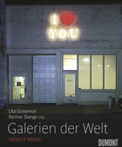 Raimar Stange - Galerien der Welt: Galerien 1945 bis heute - Preis vom 30.09.2026 22:30:23 h