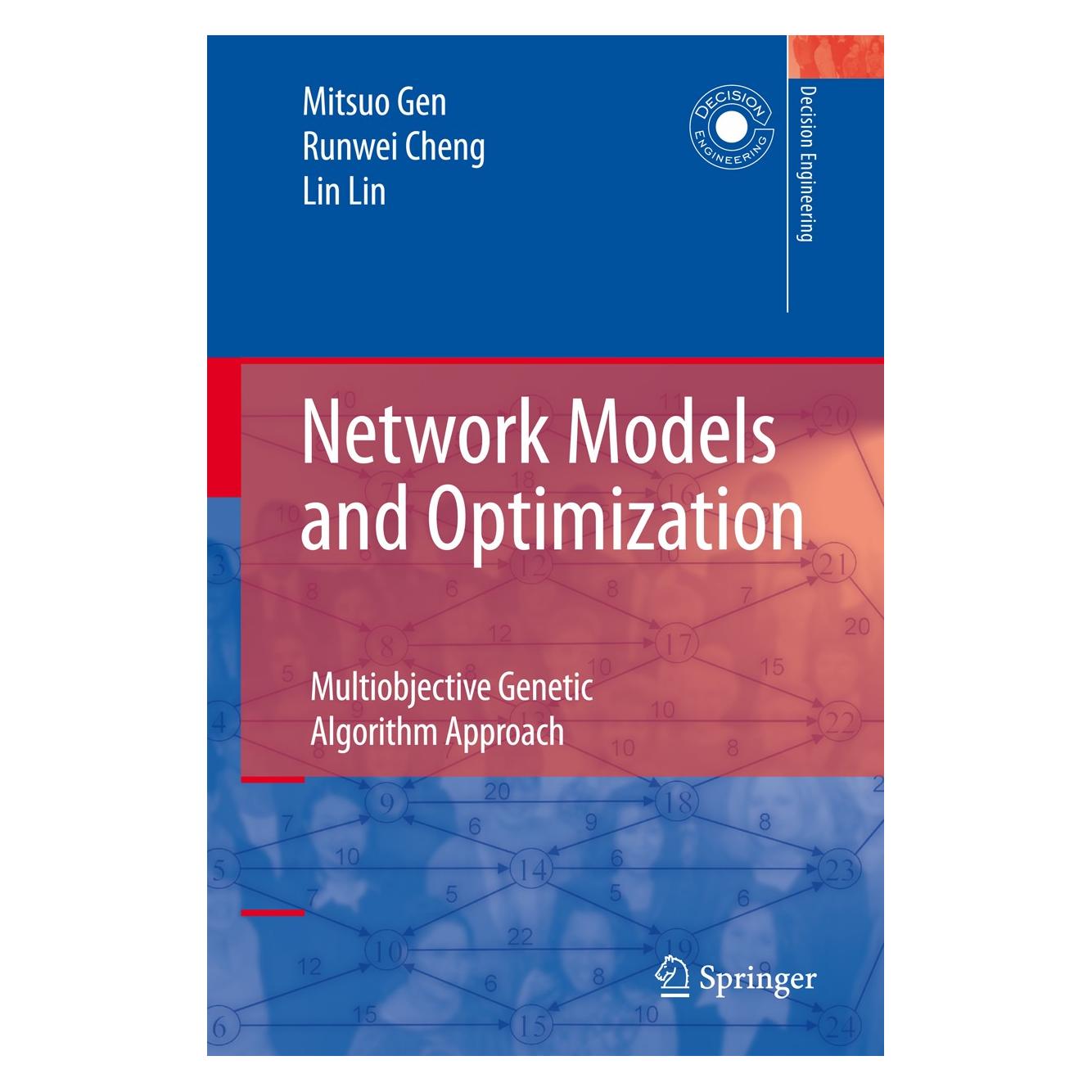 Springer Network Models and Optimization (Englisch, Hardcover, Lin Lin, Mitsuo Gen, Runwei Cheng) (9781848001800)