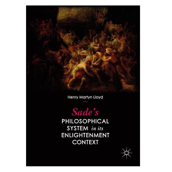 Springer Sade's Philosophical System in its Enlightenment Context (Englisch, Softcover, Henry Martyn Lloyd) (56126109)