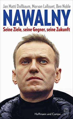 Ben Noble - Nawalny: Seine Ziele, seine Gegner, seine Zukunft - Preis vom 09.10.2026 07:28:09 h