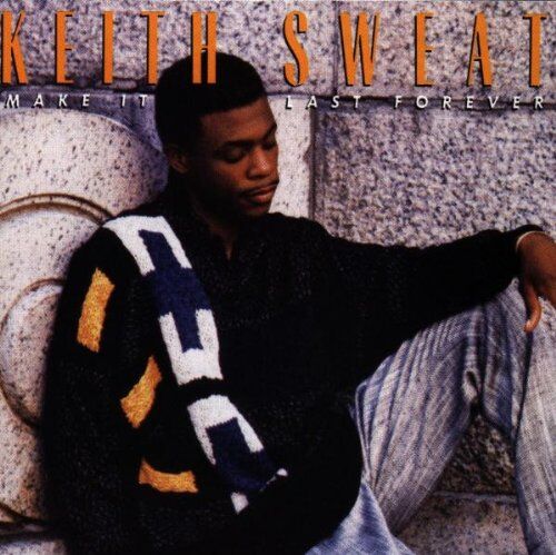 Keith Sweat - Make It Last Forever - Preis vom 09.10.2026 07:28:09 h