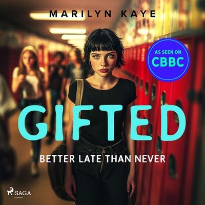 Better Late Than Never - Marilyn Kaye, Audio, 9788727316680