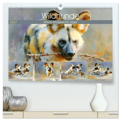 Wildhunde. Afrikas erfolgreiche Jäger (hochwertiger Premium Wandkalender 2027 DIN A2 quer), Kunstdruck in Hochglanz