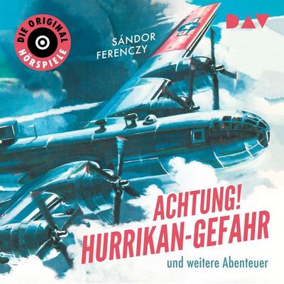 Achtung! Hurrikan-Gefahr und weitere Abenteuer - Sándor Ferenczy, Audio, 9783742409614