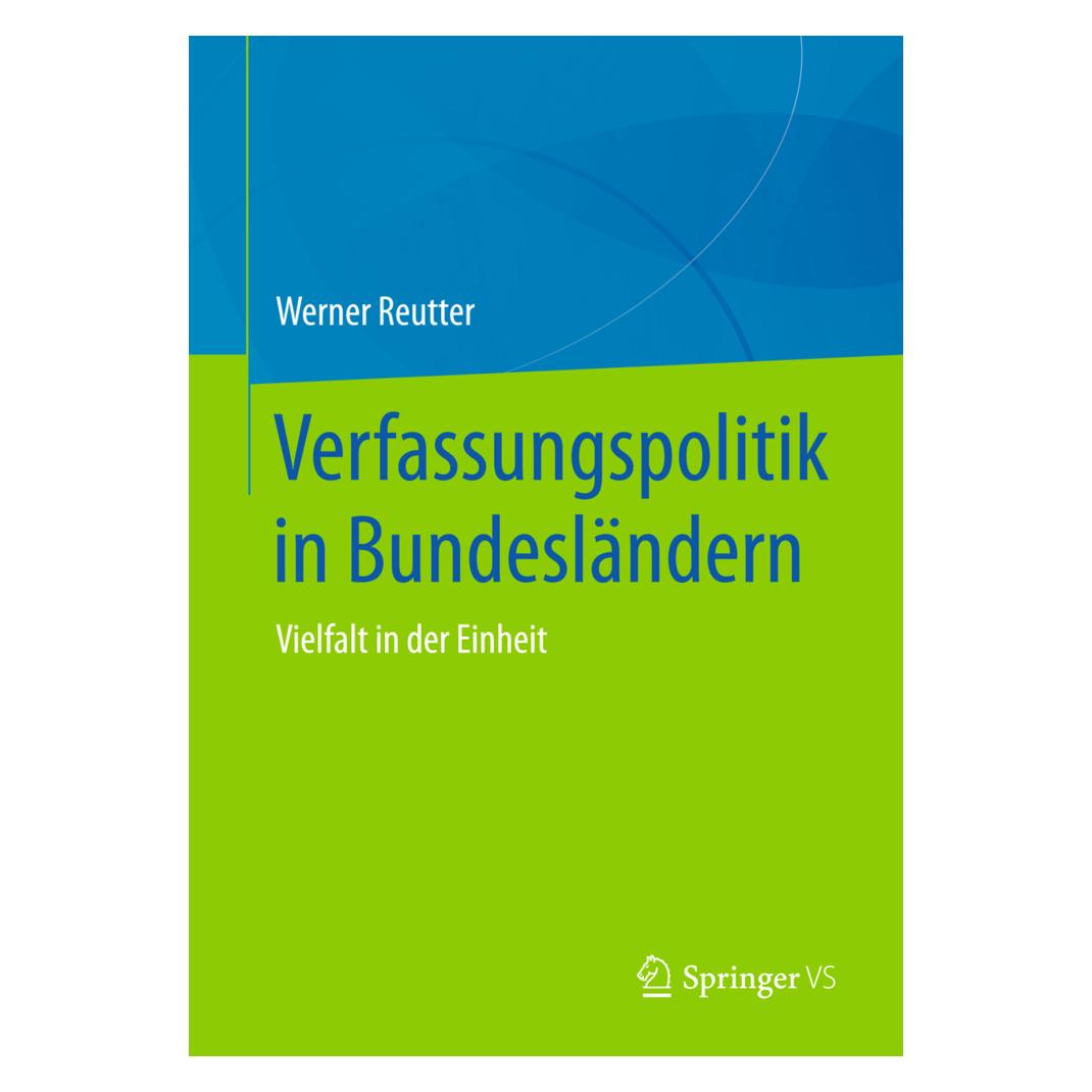 Springer Verfassungspolitik in Bundesländern (Deutsch, Softcover, Werner Reutter) (55987101)