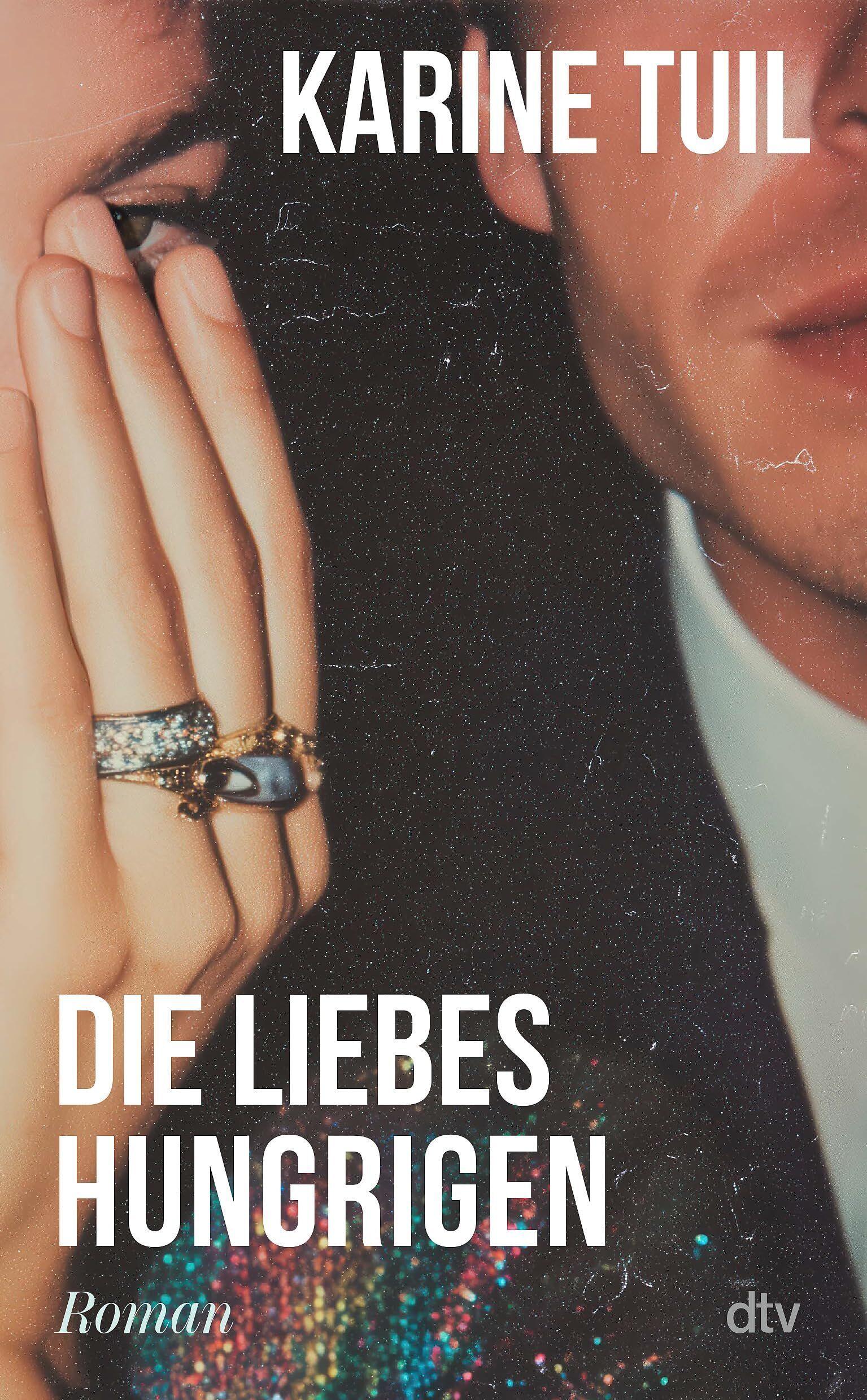 Karine Tuil - Die Liebeshungrigen - Preis vom 04.10.2026 03:51:26 h
