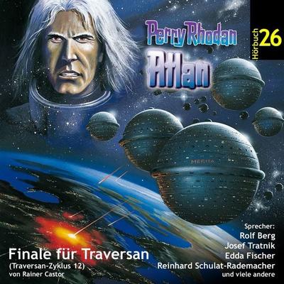Atlan Traversan-Zyklus 12: Finale für Traversan - Rainer Castor, Audio, 4056198073384