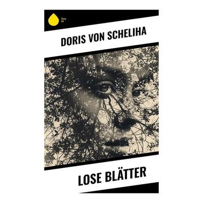 Lose Blätter, Taschenbuch von Doris Scheliha, Sharp Ink, 978-80-283-5291-2