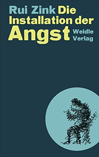 Rui Zink - Die Installation der Angst - Preis vom 13.10.2026 11:25:28 h