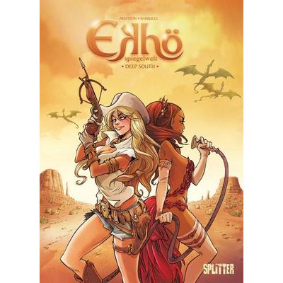 Ekhö – Spiegelwelt. Band 6, Gebundene Ausgabe von Christophe Arleston, Splitter-Verlag, 978-3-95839-165-9