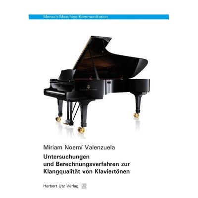 Untersuchungen und Berechnungsverfahren zur Klangqualität von Klaviertönen, Taschenbuch von Miriam Noemí Valenzuela, Utz, Herbert, 978-3-8316-8000-9