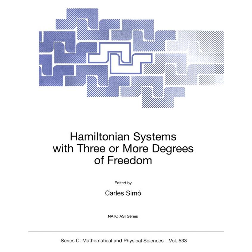 Springer Hamiltonian Systems with Three or More Degrees of Freedom (Englisch, Softcover, Carles Simó) (55530775)