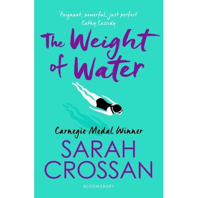 The Weight of Water, Taschenbuch von Sarah Crossan, Bloomsbury Academic
