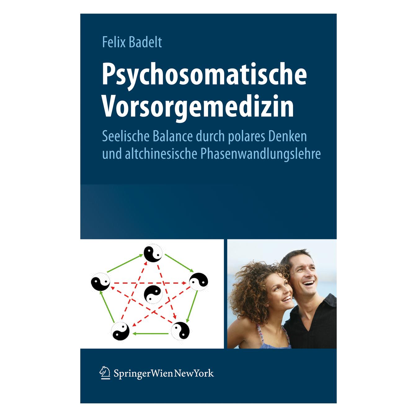 Springer Psychosomatische Vorsorgemedizin (Deutsch, Hardcover, Felix Badelt) (9783211792667)