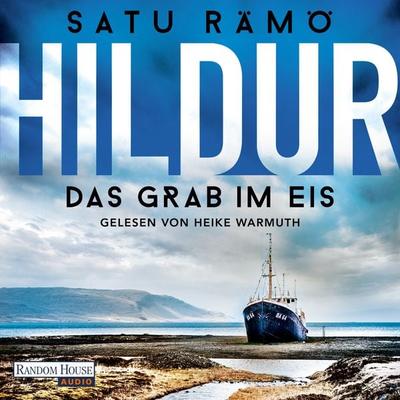 Hildur – Das Grab im Eis - Satu Rämö, Audio, 9783837167788