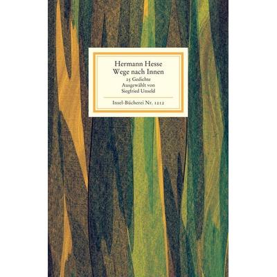Wege nach innen, Gebundene Ausgabe von Hermann Hesse, Insel Verlag, 978-3-458-19212-1