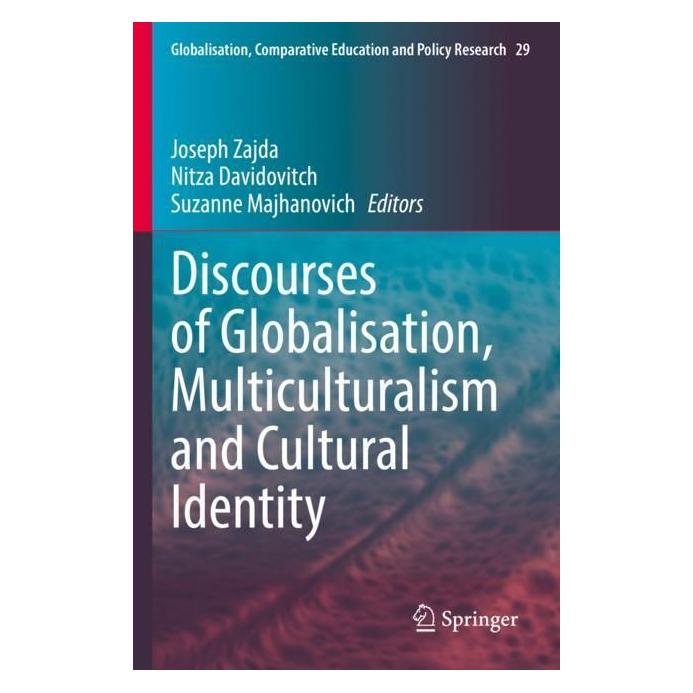 Springer Discourses of Globalisation, Multiculturalism and Cultural Identity (Englisch, Softcover, Joseph Zajda, Nitza Davidovitch, Suzanne Majhanovich) (56995296)