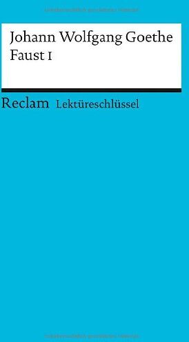 Wolfgang Kröger - Johann Wolfgang Goethe: Faust I. Lektüreschlüssel - Preis vom 12.10.2026 11:37:12 h