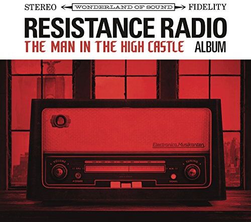 Resistance Radio - Man in the High Castle,the - Preis vom 09.10.2026 07:28:09 h
