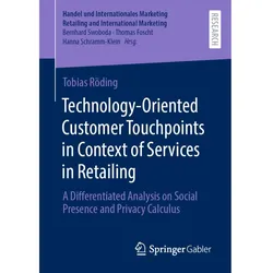 Technology-Oriented Customer Touchpoints in Context of Services in Retailing, Fachbücher von Tobias Röding