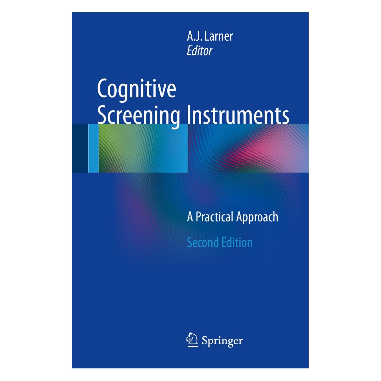 Springer Cognitive Screening Instruments (Englisch, Hardcover, A. J. Larner) (9783319447742)
