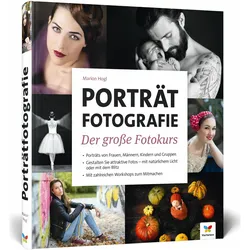 Porträtfotografie, Ratgeber von Marion Hogl