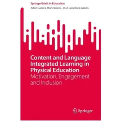 Content and Language Integrated Learning in Physical Education, Fachbücher von Aitor Garcés-Manzanera, José Luis Roca-Marn