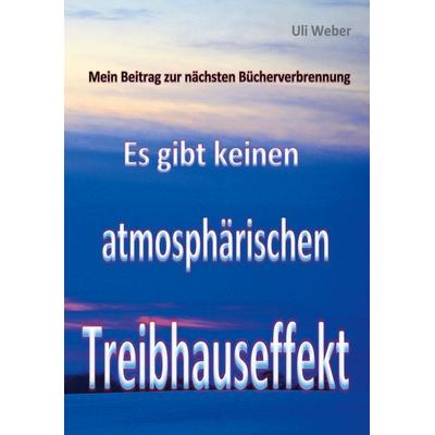 Mein Beitrag zur nächsten Bücherverbrennung, Taschenbuch von Uli Weber, BoD – Books on Demand, 978-3-695-18866-6