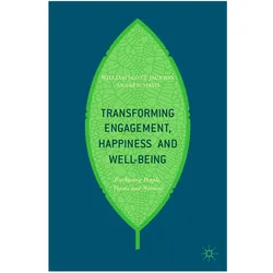 Transforming Engagement, Happiness and Well-Being, Fachbücher von William Scott-Jackson, Andrew Mayo