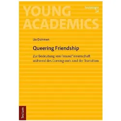 Queering Friendship, Fachbücher von Lio Dohmen
