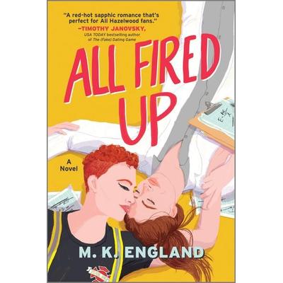 All Fired Up, Taschenbuch von M. K. England, Harlequin, 978-1-335-44860-6