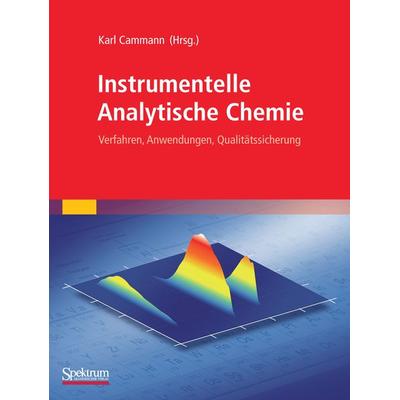 Instrumentelle Analytische Chemie, Taschenbuch von , Spektrum der Wissenschaft, 978-3-8274-2739-7