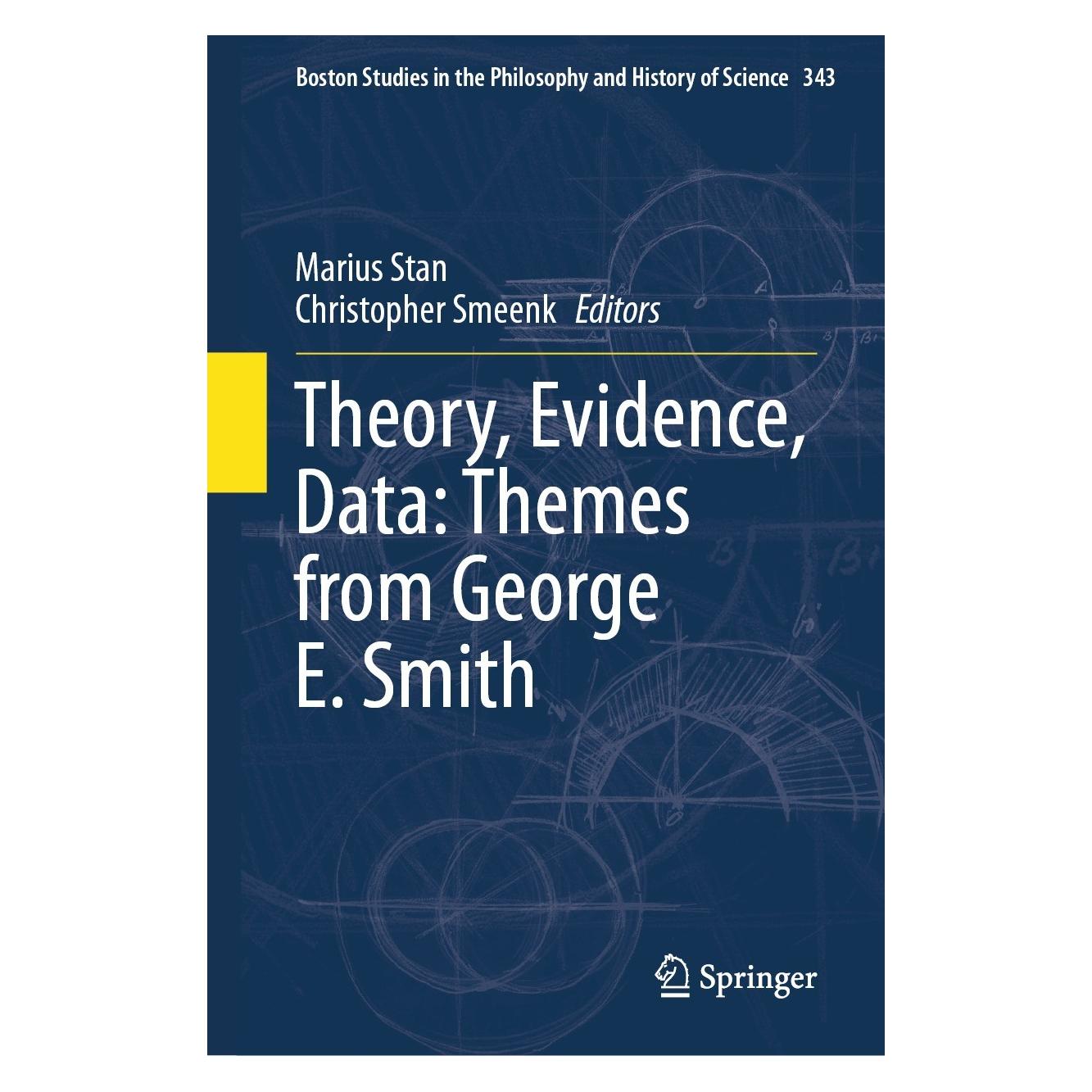 Springer Theory, Evidence, Data: Themes from Geo (Englisch, Hardcover, Christopher Smeenk, Marius Stan) (9783031410406)