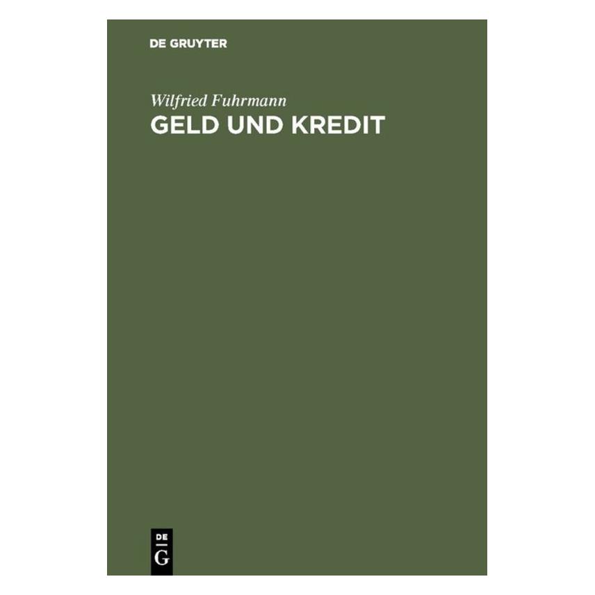 De Gruyter Fuhrmann,W.:Geld und Kredit (67825974)