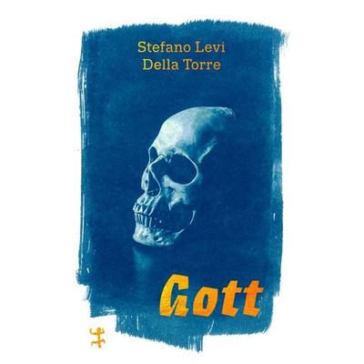 Gott, Gebundene Ausgabe von Stefano Levi Della Torre, Matthes & Seitz, 978-3-7518-6501-2