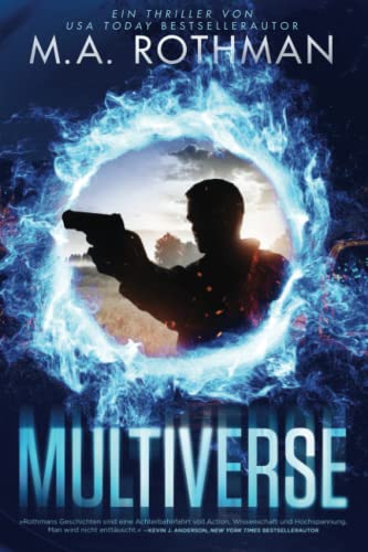 M.A. Rothman - Multiverse: ein Technothriller - Preis vom 30.09.2026 09:01:18 h