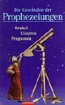 Georges Minois - Die Geschichte der Prophezeiungen - Preis vom 09.10.2026 07:28:09 h