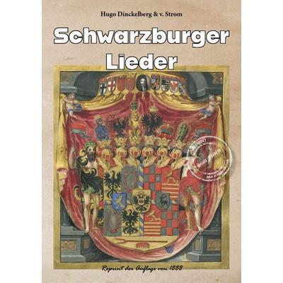 Schwarzburger Lieder und Thüringer Heimat, Gebundene Ausgabe von Hugo Dinckelberg, Oldtimertools Verlag, 978-3-9897941-0-8