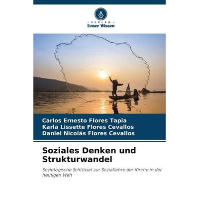 Soziales Denken und Strukturwandel, Taschenbuch von Carlos Ernesto Flores Tapia,Karla Lissette Flores Cevallos,Daniel Nicolás Flores Cevallos, Verlag