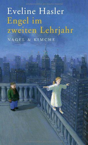 Eveline Hasler - Engel im zweiten Lehrjahr - Preis vom 11.10.2026 03:10:56 h