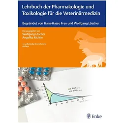 Lehrbuch der Pharmakologie und Toxikologie für die Veterinärmedizin, Fachbücher von Angelika Richter, Wolfgang Löscher