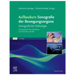 AufbaukursSonografiederBewegungsorgane, Fachbücher von Binder-Jovanovic, Hartmut Gaulrapp